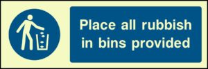 Safety Signs Mandatory Machinery & General Place All Rubbish In Bins Provided.