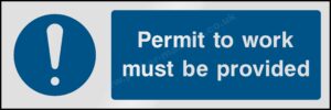 Safety Signs Mandatory Machinery & General Permit To Work Must Be Provided.