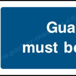 Safety Signs Mandatory Machinery & General. Gaurds must be used.