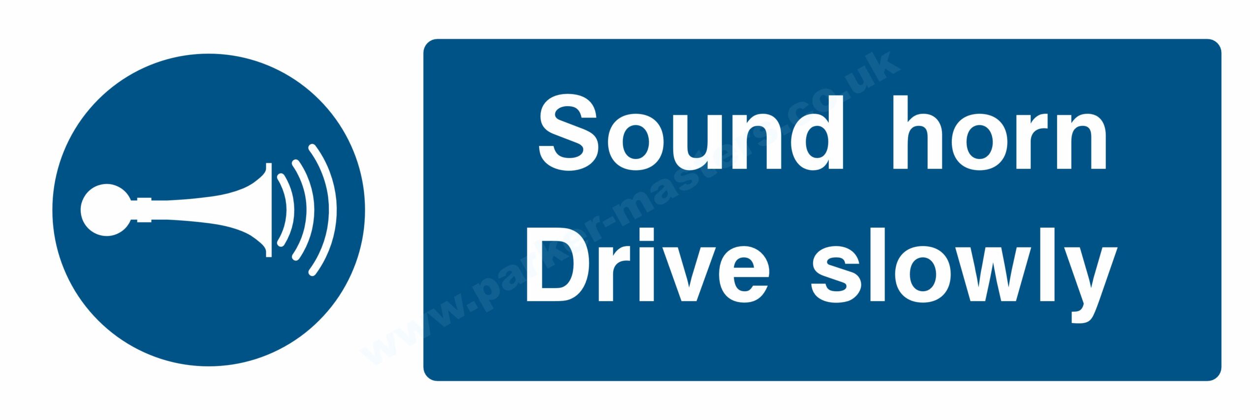 Safety Signs Mandatory Machinery & General. Sound horn drive slowly.