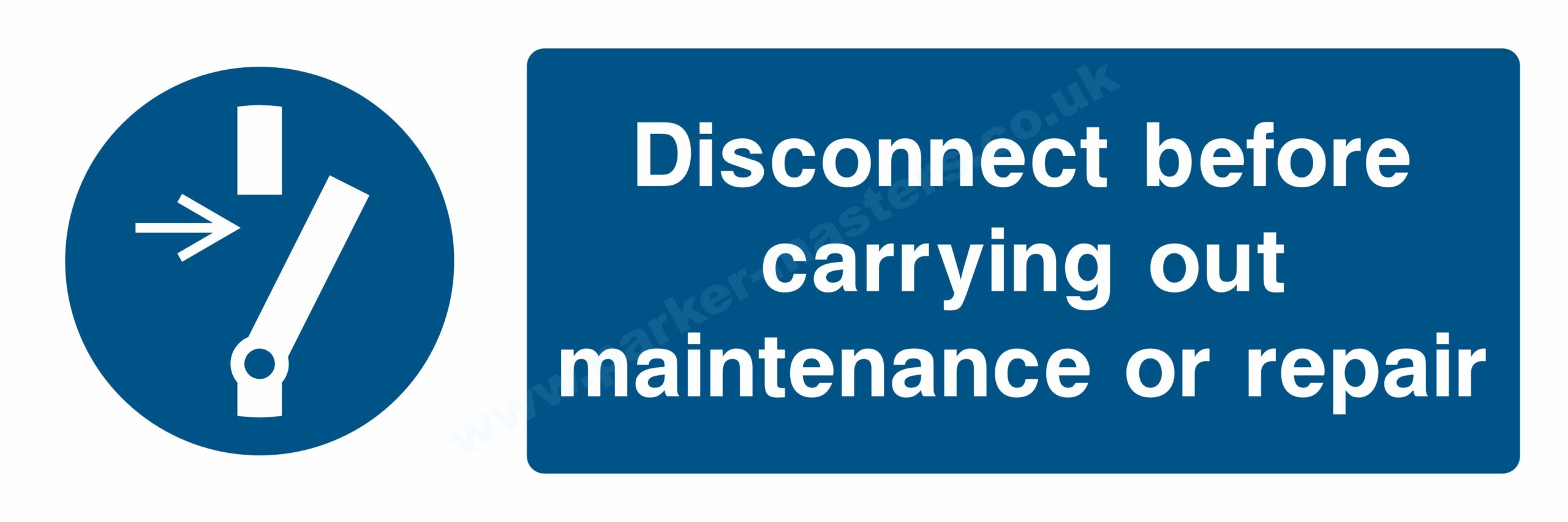 Disconnect Before Carrying Out Maintenance or Repair (Long)